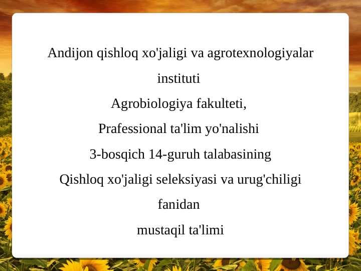 Kungaboqar seleksiyasining asosiy yo'nalishlari va hozirgi kunda seleksioner olimlar tomonidan olib borilayotgan ilmiy tadqiqot izlanishlari