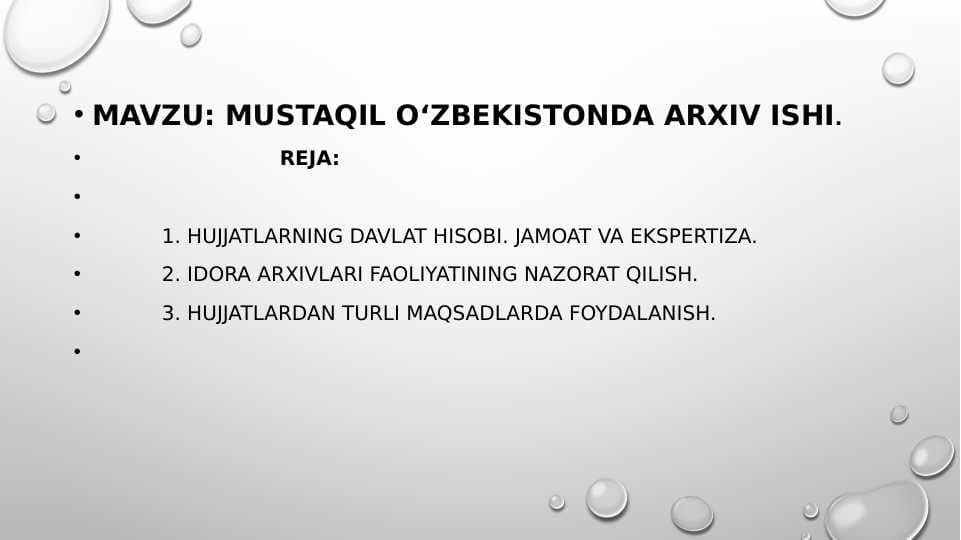 MUSTAQIL O‘ZBEKISTONDA ARXIV ISHI