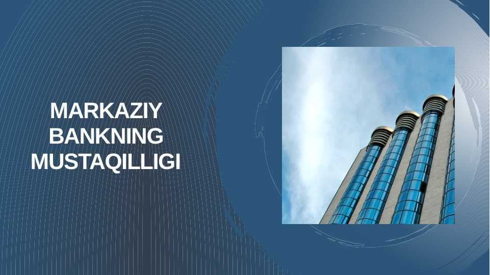 Markaziy Bankning mustaqilligi