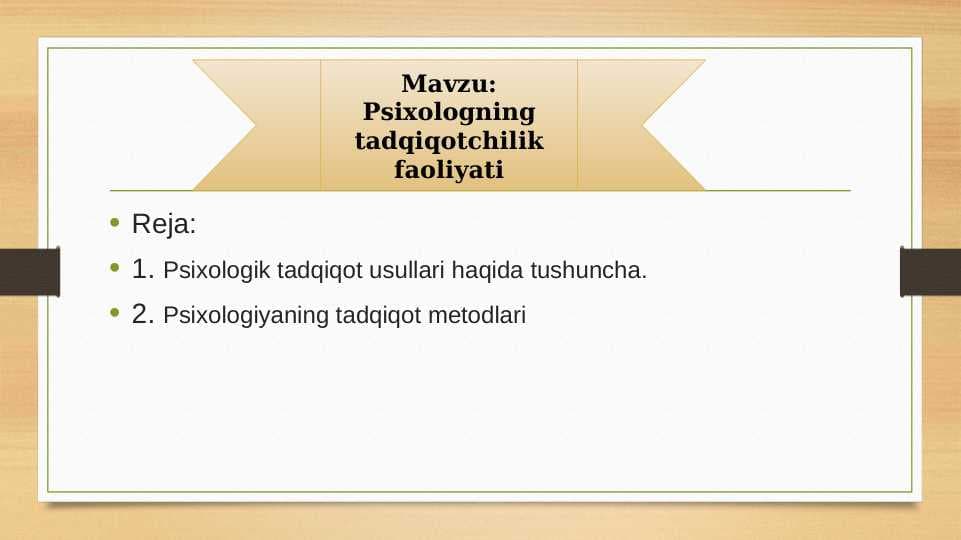 Psixologning tadqiqotchilik faoliyati 25.pptx