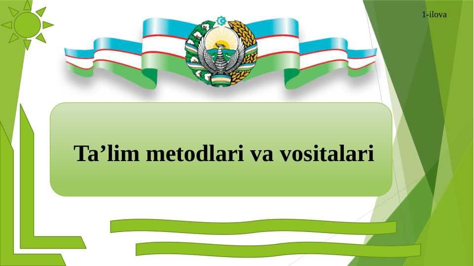 Ta’lim metodlari va vositalari