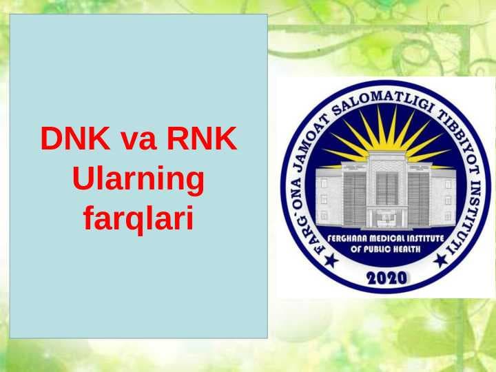 DNK va RNK. Ularning farqlari