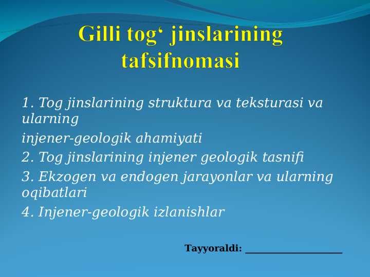 Gilli togʻ jinslarining tafsifnomasi