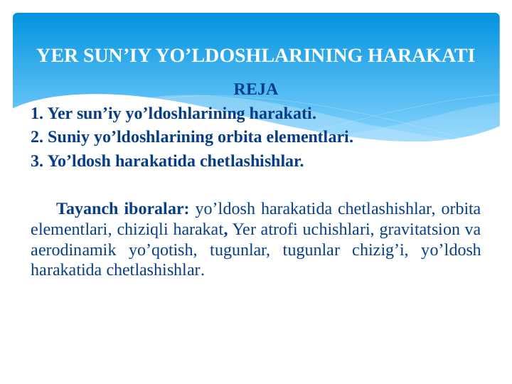 YER SUN’IY YO’LDOSHLARINING HARAKATI pptx