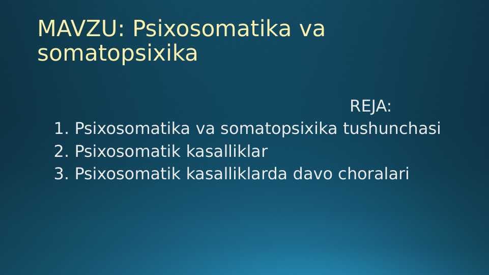 Psixosomatika va somatopsixika 20.pptx