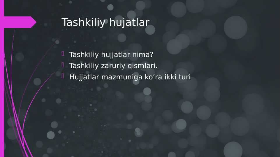 Tashkiliy hujatlar 10.pptx
