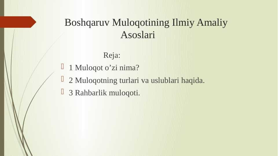 Boshqaruv Muloqotining Ilmiy Amaliy Asoslari 10.pptx