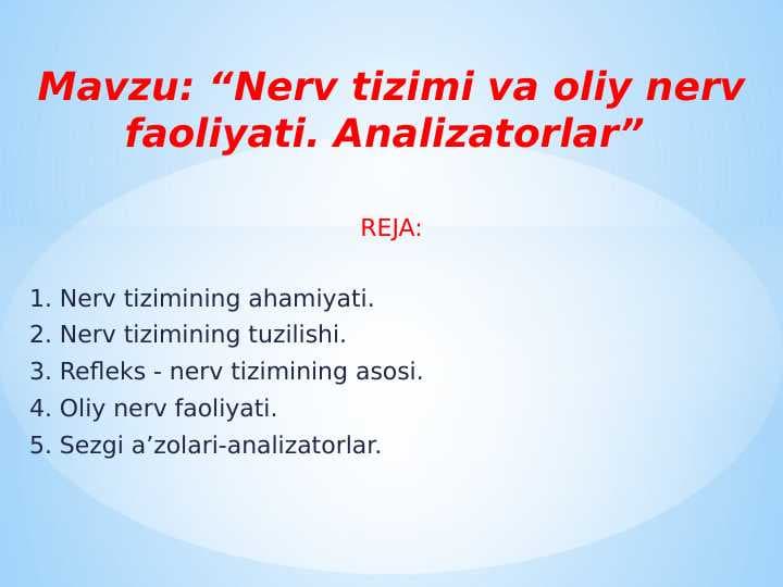 Nerv tizimi va oliy nerv faoliyati. Analizatorlar