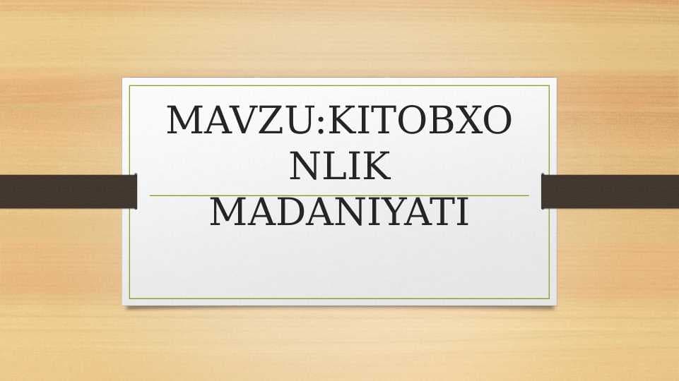 KITOBXONLIK MADANIYATI