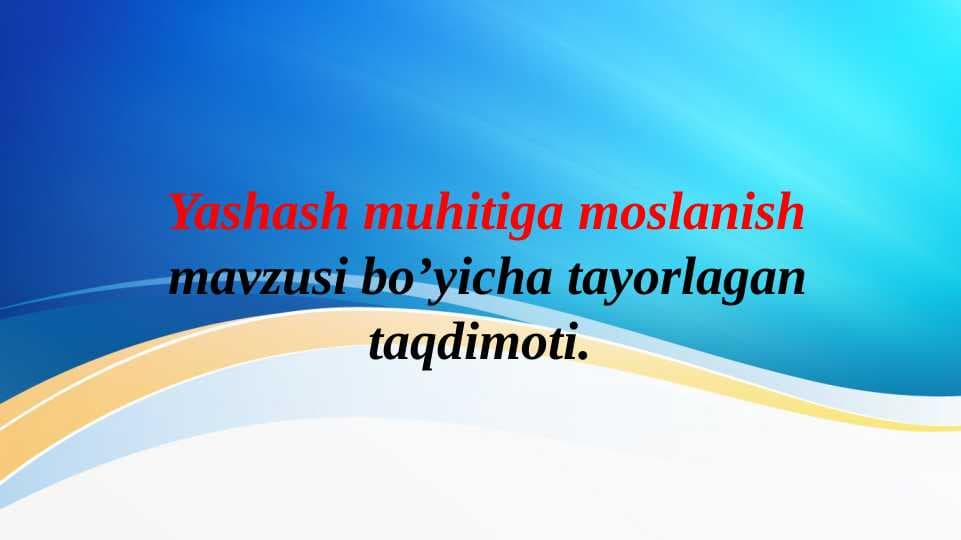 Yashash muhitiga moslanish