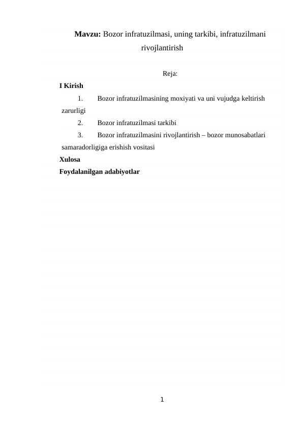 Bozor infratuzilmasi, uning tarkibi, infratuzilmani rivojlantirish