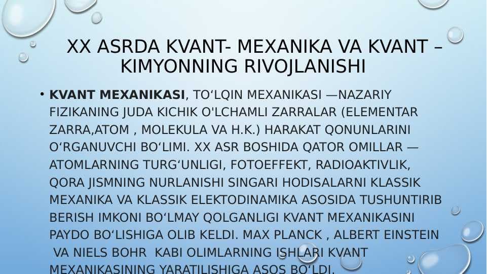xx asrda kvant- mexanika va kvant – kimyonning rivojlanishi pptx