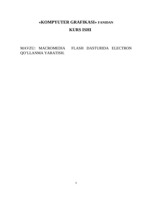 MACROMEDIA  FLASH DASTURIDA ELECTRON QO’LLANMA YARATISH.
