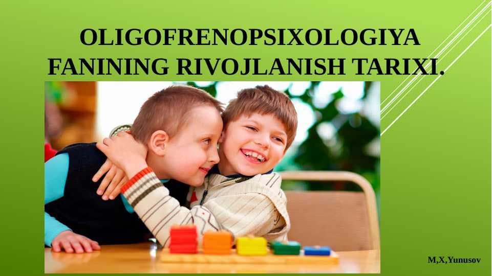 Oligofrenopsixologiya fanining rivojlanish tarixi