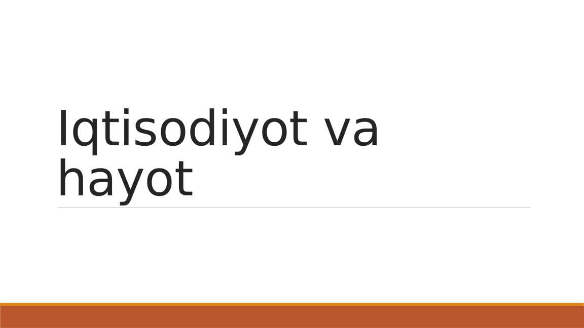 Iqtisodiyot va hayot
