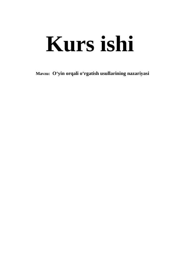 O‘yin orqali o‘rgatish usullarining nazariyasi