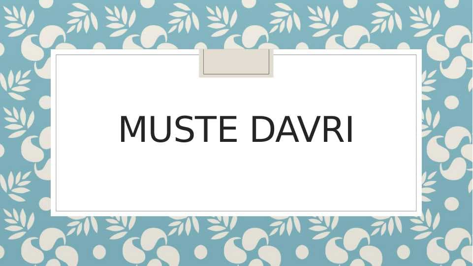 Muste davri