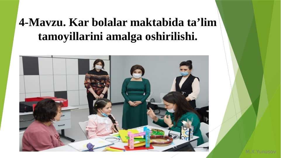 Kar bolalar maktabida ta’lim tamoyillarini amalga oshirilishi.