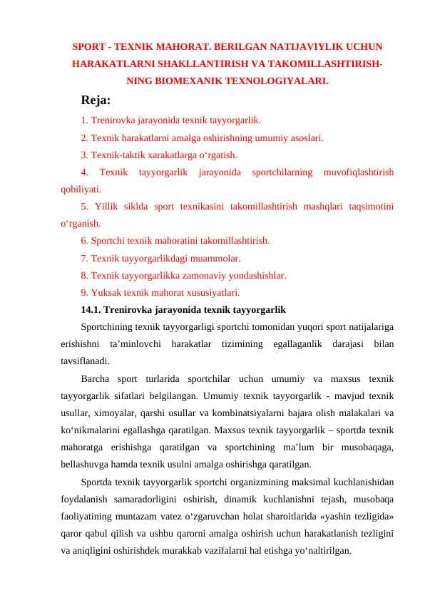 SPORT - TEXNIK MAHORAT. BERILGAN NATIJAVIYLIK UCHUN HARAKATLARNI SHAKLLANTIRISH VA TAKOMILLASHTIRISH-NING BIOMEXANIK TEXNOLOGIYALARI.