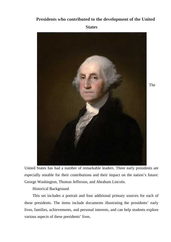 Presidents who contributed to the development of the United States