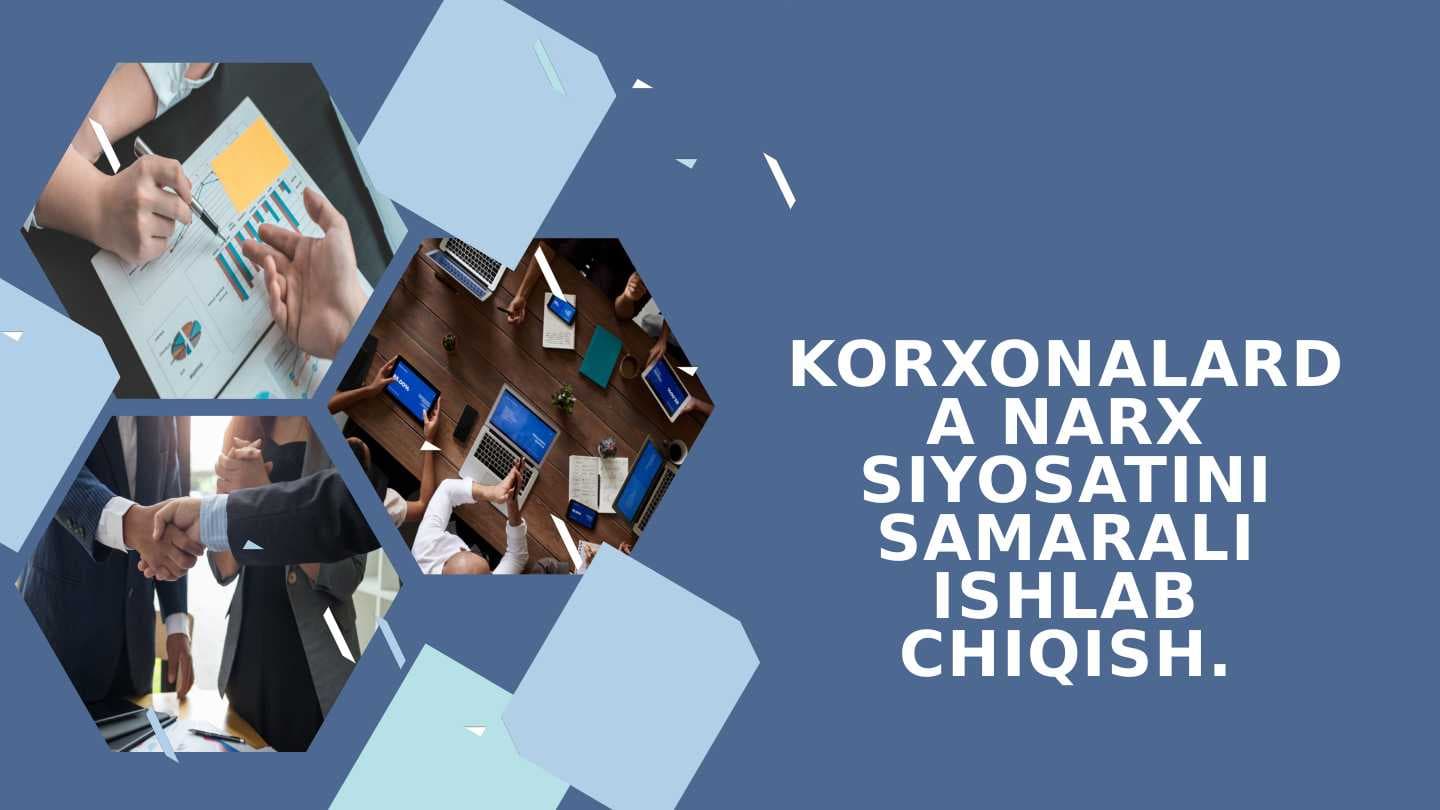 Korxonalarda narx siyosatini samarali ishlab chiqish