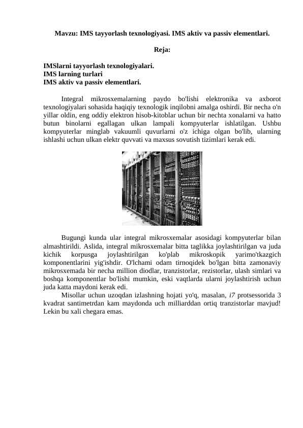 IMS tayyorlash texnologiyasi. IMS aktiv va passiv elementlari