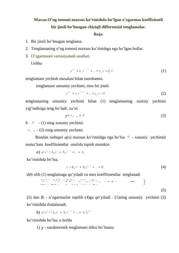 O’ng tomoni maxsus ko’rinishda bo’lgan o’zgarmas koeffisientli bir jinsli bo’lmagan chiziqli differensial tenglamalar.