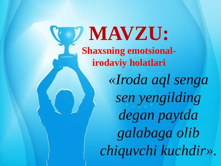 Shaxsning emotsional-irodaviy holatlari