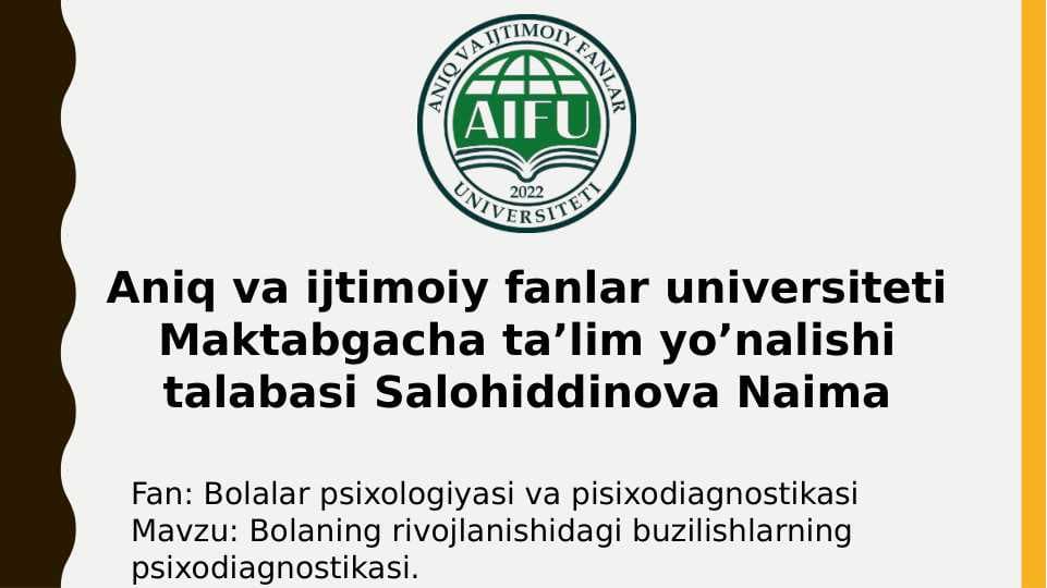 Bolaning rivojlanishidagi buzilishlarning psixodiagnostikasi