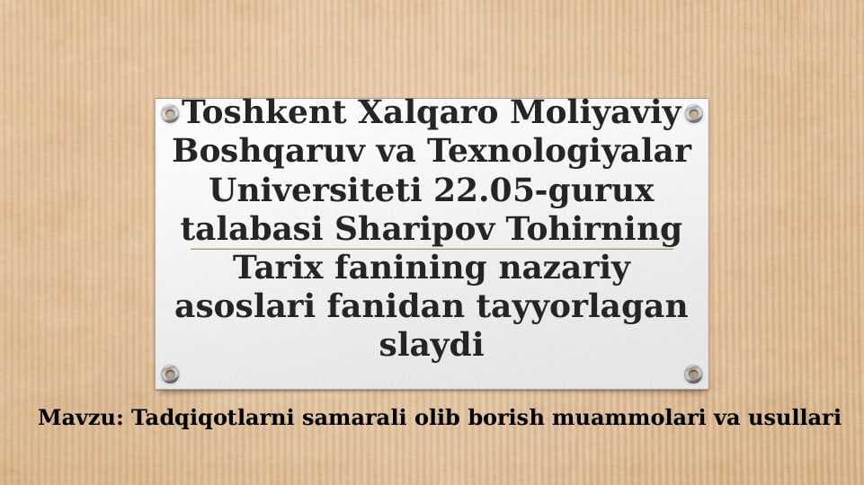 Tadqiqotlarni samarali olib borish muammolari va usullari
