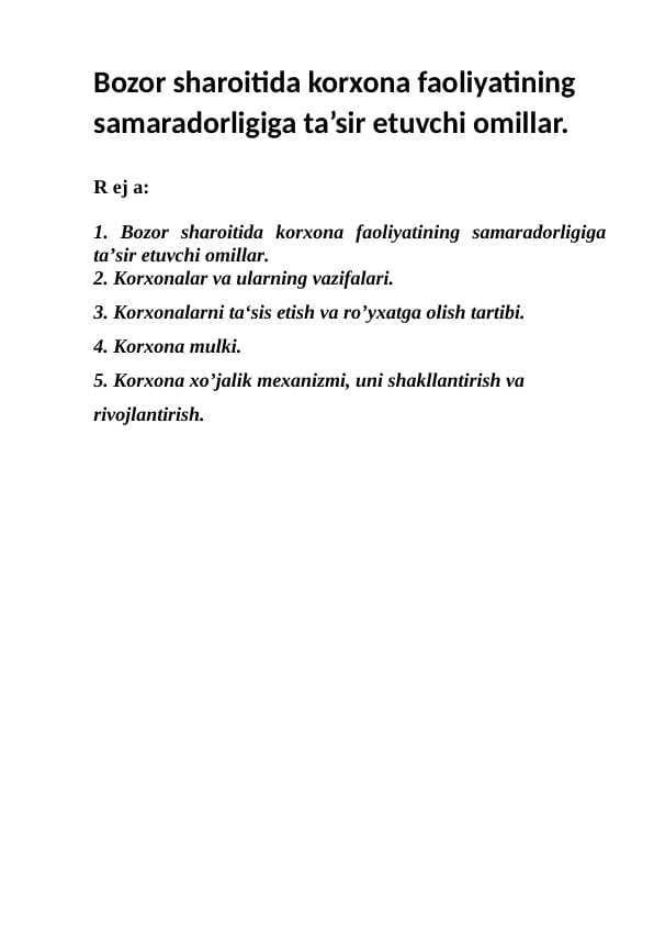 Bozor sharoitida korxona faoliyatining   samaradorligiga ta’sir etuvchi omillar.