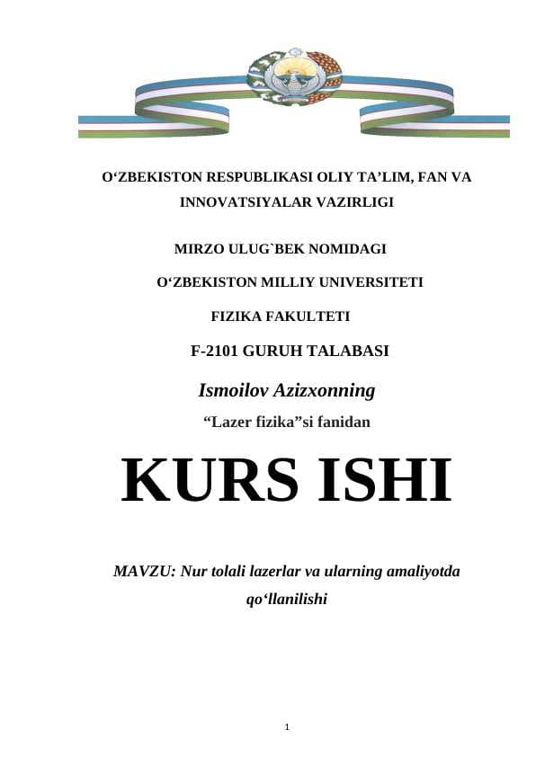 Nur tolali lazerlar va ularning amaliyotda qoʻllanilishi
