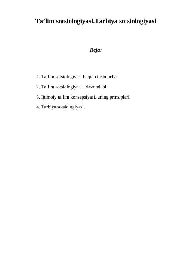 Ta’lim sotsiologiyasi.Tarbiya sotsiologiyasi