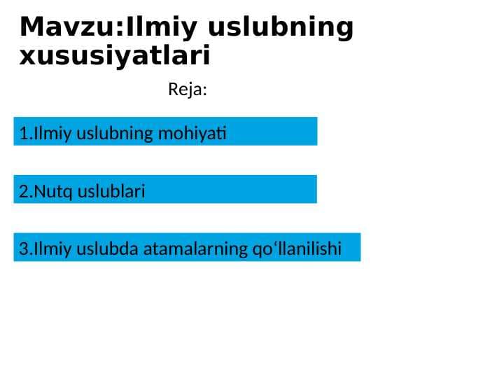 Ilmiy uslub va uning xususiyatlari
