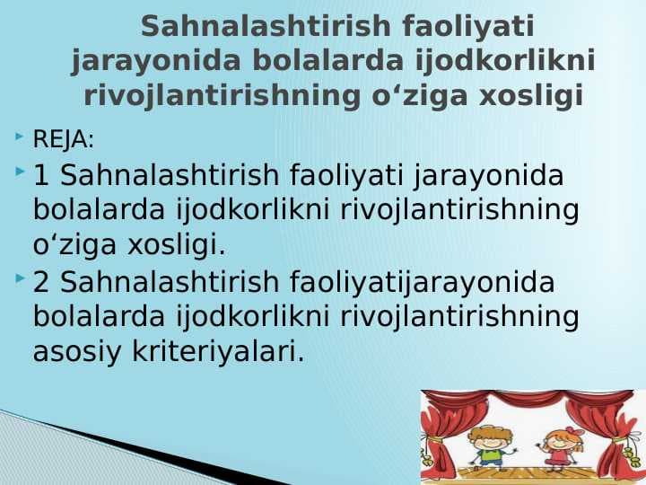 Sahnalashtirish faoliyati jarayonida bolalarda ijodkorlikni rivojlantirishning o‘ziga xosligi