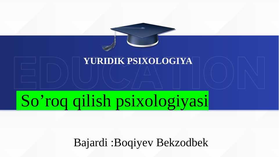 So’roq qilish psixologiyasi slayd