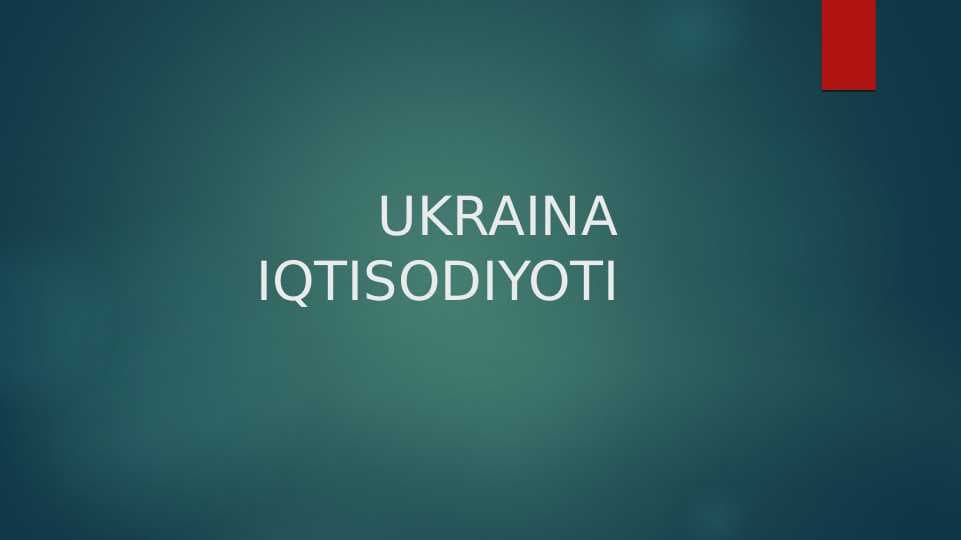 UKRAINA IQTISODIYOTI