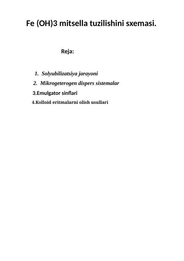 Fe (OH)3 mitsella tuzilishini sxemasi.