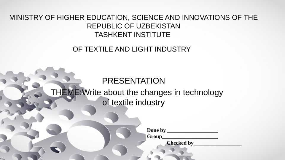 Write about the changes in technology of textile industry