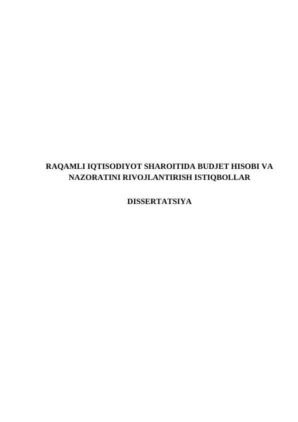 RAQAMLI IQTISODIYOT SHAROITIDA BUDJET HISOBI VA NAZORATINI RIVOJLANTIRISH ISTIQBOLLAR