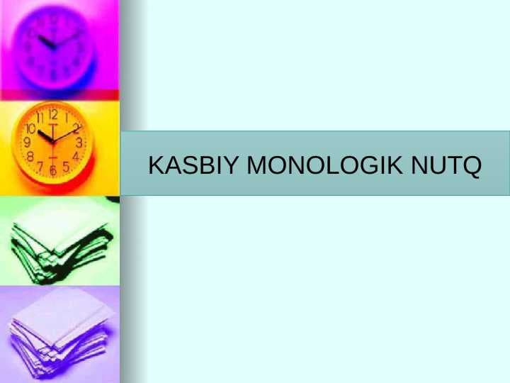 KASBIY MONOLOGIK NUTQ