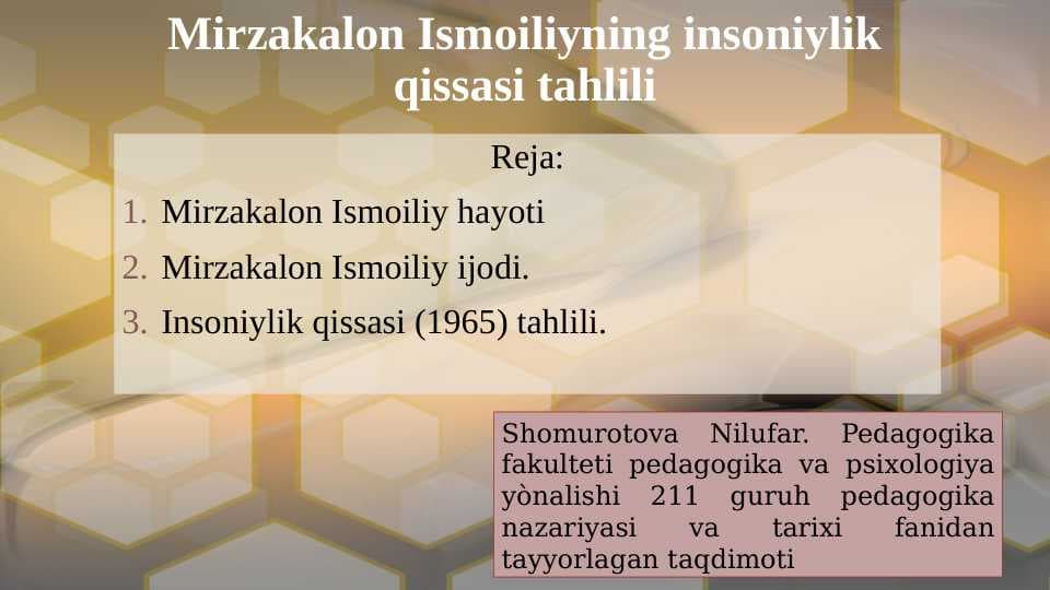 Mirzakalon Ismoiliyning insoniylik qissasi tahlili