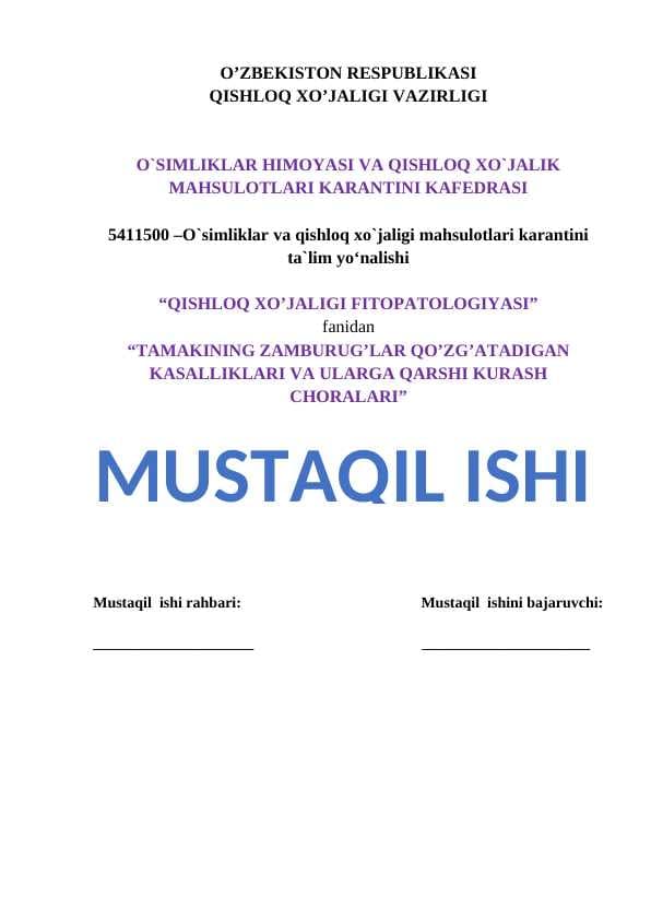 TAMAKINING ZAMBURUG’LAR QO’ZG’ATADIGAN KASALLIKLARI VA ULARGA QARSHI KURASH CHORALARI