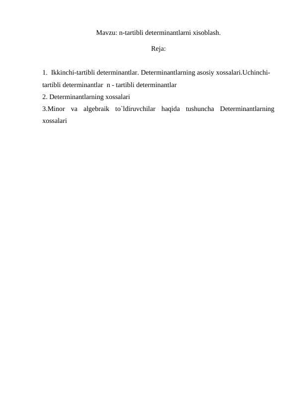 n-tartibli determinantlarni xisoblash.