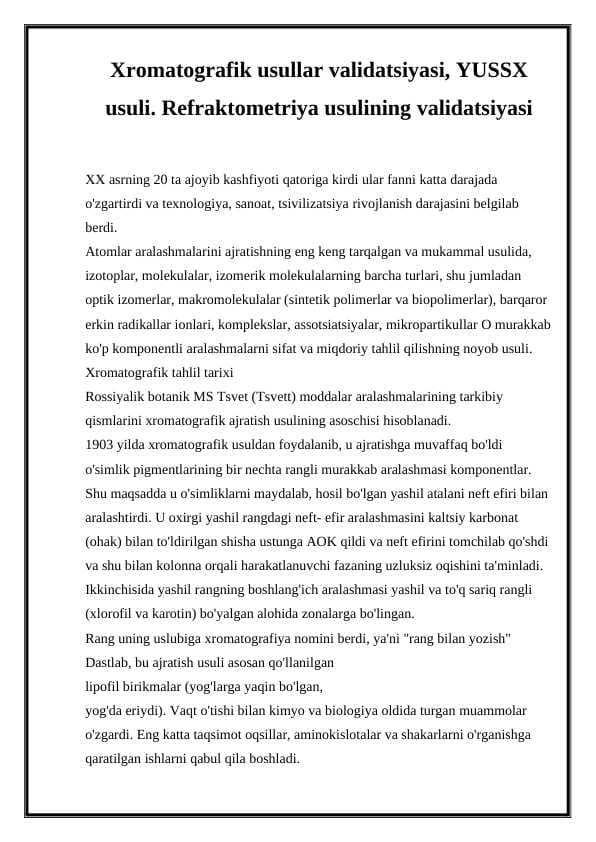 O'xshatilgan . Xromatografik usullar validatsiyasi, YUSSX usuli. Refraktometriya usulining validatsiyasi