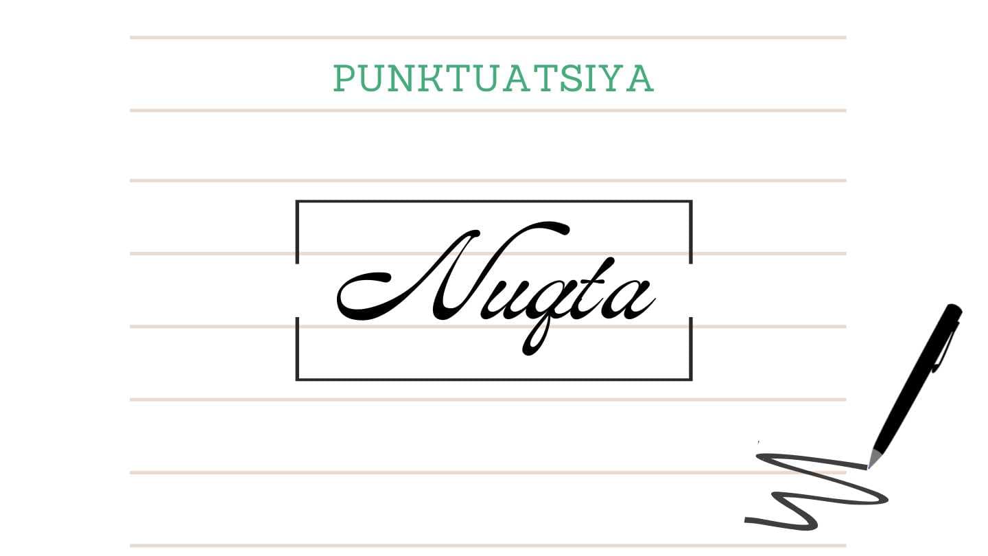 Punktuatsiya. Nuqta tinish belgisi