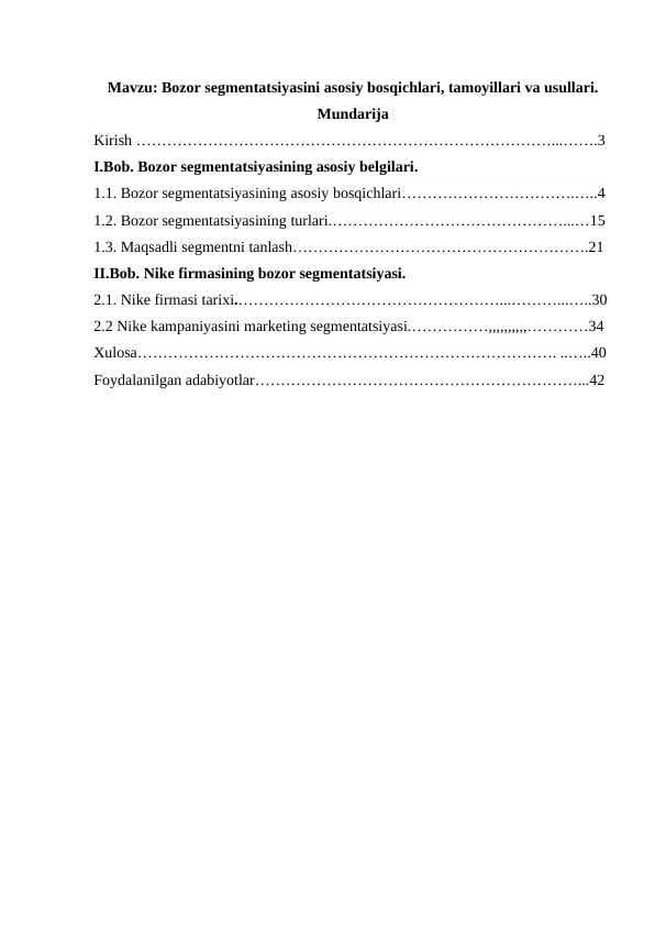 Bozor segmentatsiyasini asosiy bosqichlari, tamoyillari va usullari.