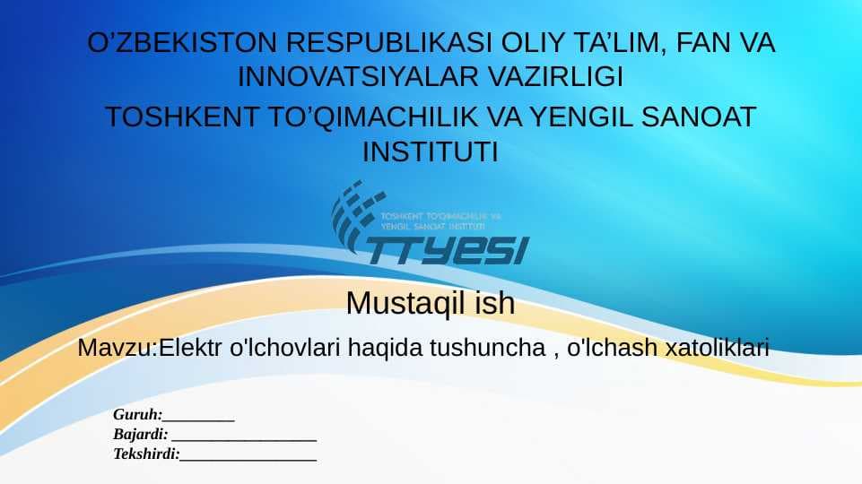 Elektr o'lchovlari haqida tushuncha , o'lchash xatoliklari