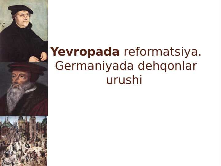 Yevropada reformatsiya. Germaniyada dehqonlar urushi