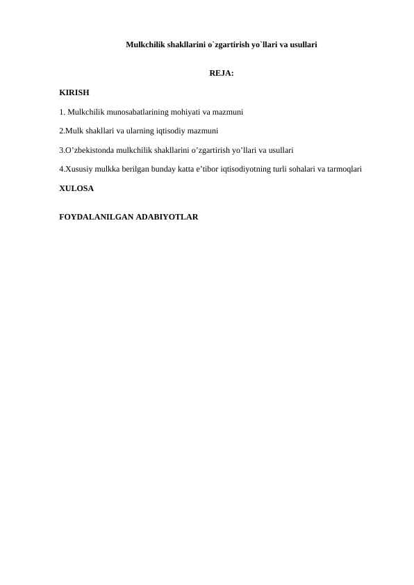 Mulkchilik shakllarini o`zgartirish yo`llari va usullari